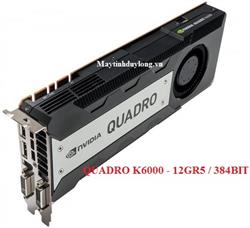 Card Quadro K6000 12GR5, 384Bits, CUDA Cores 2880, VGA 8K đồ họa 3D kiến trúc